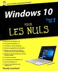 Woody Leonhard - Windows 10 pour les Nuls Tout en 1 by Woody Leonhard