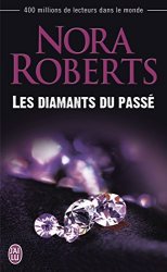 Nora Roberts - Les diamants du passe