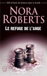 Nora Roberts - Le refuge de l'ange