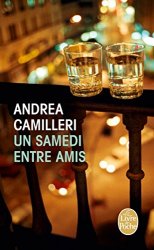 Andrea Camilleri - Un samedi entre amis