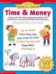 Deborah Rovin-Murphy; Frank Murphy; - Time & Money Dozens of Activities with Engaging Reproducibles That Kids Will Love...from Creative Teachers Across the Country; Grad