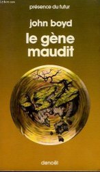 John Boyd - Le gene maudit. collection presence du futur n° 219.