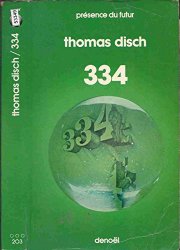 Thomas DISCH - 334 +Trois cent trente-quatre