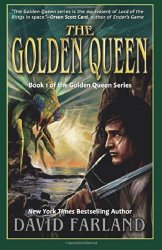 David Farland - The Golden Queen