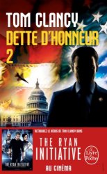 Tom Clancy - Dette d'honneur, tome 2