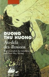 Duong Thu Huong - Au-dela des illusions