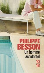Philippe BESSON - Un homme accidentel