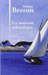 Philippe BESSON - La Maison atlantique
