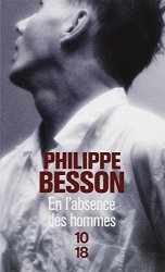 Philippe BESSON - En l'absence des hommes