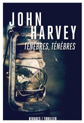 John Harvey - Tenebres, tenebres