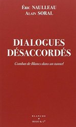 Alain Soral - Dialogues Desaccordes