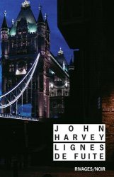 John Harvey - Lignes de fuite