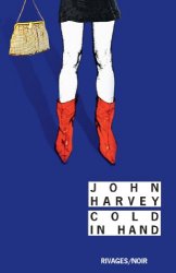 John Harvey - Cold In Hand