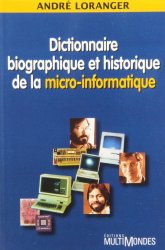 AndrÃ© Loranger - dictionnaire biographique et historique de la micro-informatique