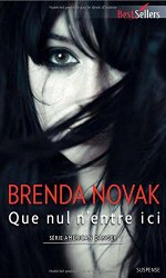 Brenda Novak - Que nul n'entre ici
