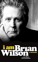 Brian Wilson - I Am Brian Wilson by Brian Wilson