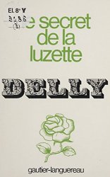 Delly - Le Secret de la Luzette
