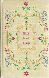 DELLY - Le roi de kidji
