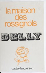 Delly - La Maison des rossignols