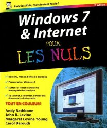 John R. Levine - Windows 7 et Internet, 3e Pour les nuls