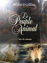 Daniel Meurois - Le Peuple Animal ... l'ame des animaux