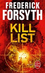 Frédérick Forsyth - Kill List