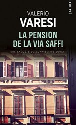 Valerio Varesi - La pension de la via Saffi