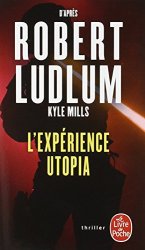 Robert Ludlum - L'Experience Utopia