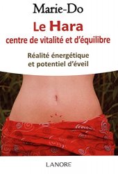 Marie-Do - Le Hara centre de vitalite et d'equilibre Realite energetique et potentiel d'eveil