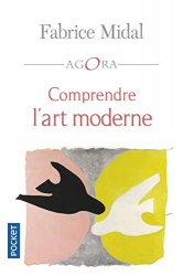 Fabrice MIDAL - Comprendre l'art moderne