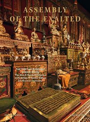 Diane Dubler John Bigelow Taylor - Assembly of the exalted The Tibetan Buddhist Shrine Room from the Alice S. Kandell Collection