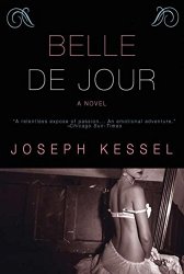 Joseph Kessel - Belle De Jour