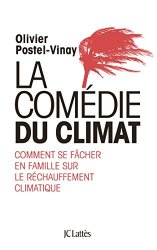 Olivier Postel-Vinay - La comedie du climat