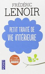 Frédéric Lenoir - Petit traite de vie interieure