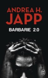 Andrea H. Japp - Barbarie 2.0