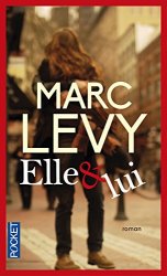 Marc Levy - Elle & Lui
