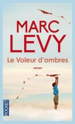 Marc Levy - Le voleur d'ombres