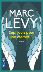 Marc LEVY - Sept jours pour une eternite...