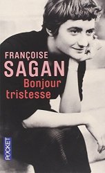 Françoise SAGAN - Bonjour tristesse