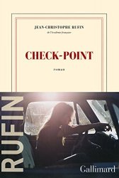 Jean-Christophe Rufin - Check-point