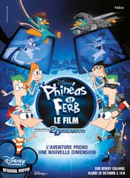 Phinéas et Ferb - Le Film : Voyage dans la 2e Dimension