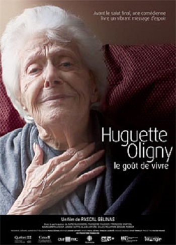 Huguette Oligny, le gout de vivre