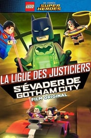 LEGO DC Comics Super Héros : La Ligue des justiciers - S’évader de Gotham City