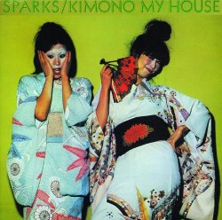 The Sparks - Kimono My House (2006 Re-issue)