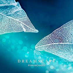 Ryan Michaels - Dreamscape