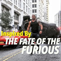 Inspired By "The Fate Of The Furious"