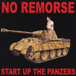 No Remorse - Start Up the Panzer [Explicit]