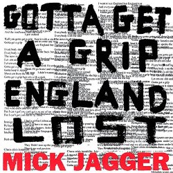 Mick Jagger - Gotta Get A Grip [Explicit]