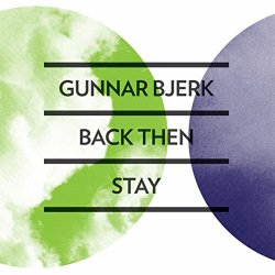 Gunnar Bjerk - Back Then