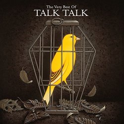 Talk Talk - Life's What You Make It